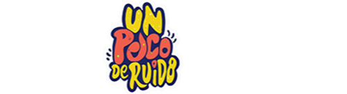 Un Poco De Ruido