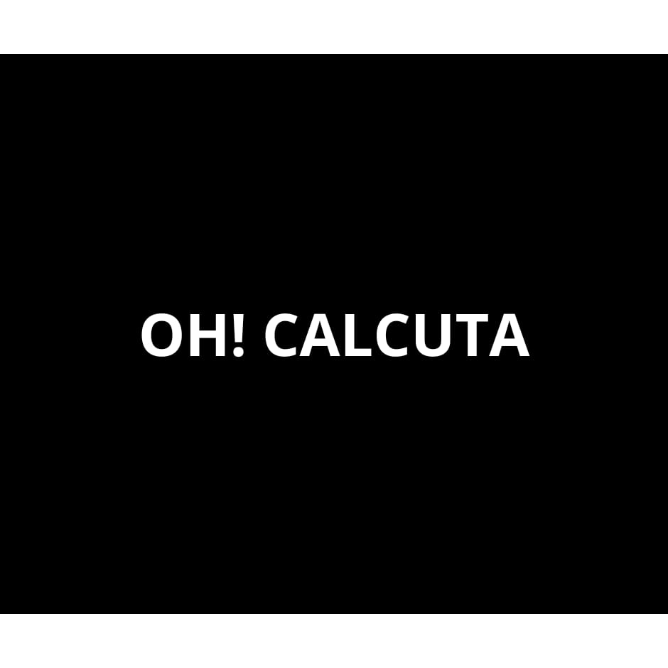 Ohh Calcuta